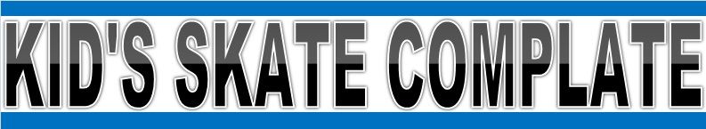 KidsSkateCompleteBanner - SHOP NEWS | ムラサキスポーツオンラインストア 通販