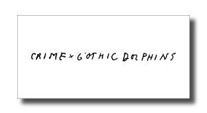 gothicDolphinsLogo - SHOP NEWS | ムラサキスポーツオンラインストア 通販 Logo with handwritten text 'CRIME + GOTHIC DOLPHINS' on a white background.