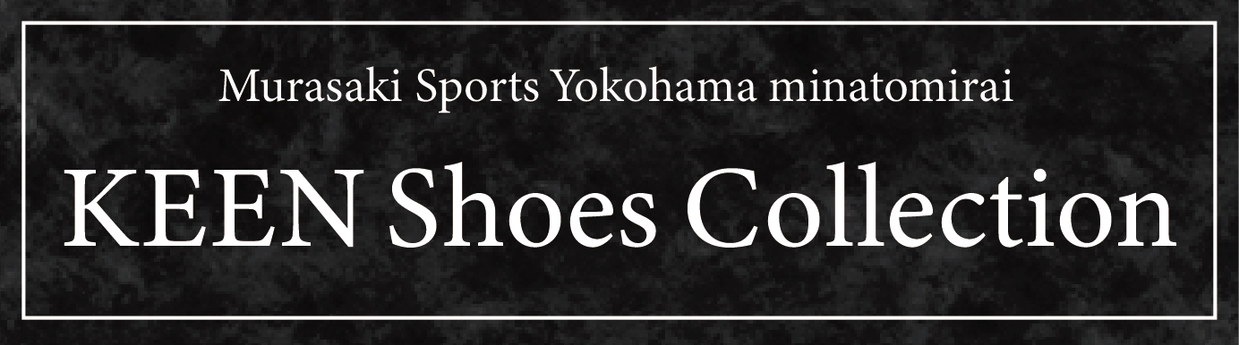 keenbutton - SHOP NEWS | ムラサキスポーツオンラインストア 通販 Banner showing 'KEEN Shoes Collection' with a smaller line 'Murasaki Sports Yokohama minatomirai' on a dark marbled background and a white border.